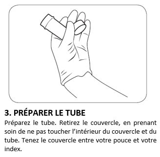 3. PRÉPARER LE TUBE 3. PRÉPARER LE TUBE